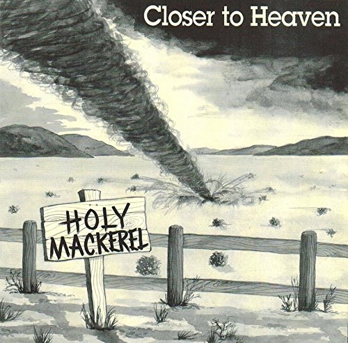 HOLY MACKEREL / ホリー・マッケラル / CLOSER TO HEAVEN