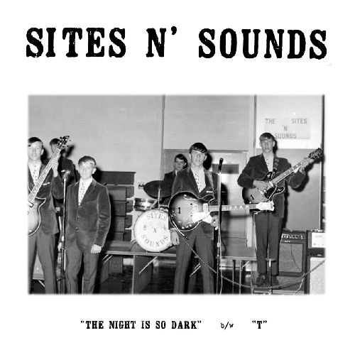 SITES N' SOUNDS / THE NIGHT IS SO DARK / T (7")