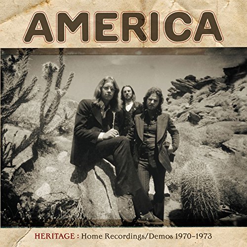 AMERICA / アメリカ / HERITAGE: HOME RECORDINGS/DEMOS 1970-1973