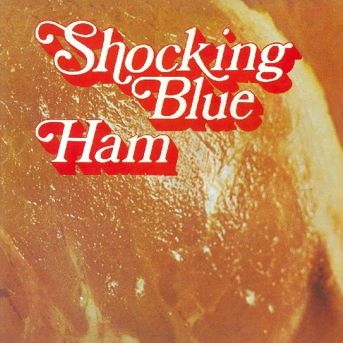 SHOCKING BLUE / ショッキング・ブルー / HAM (180G LP)