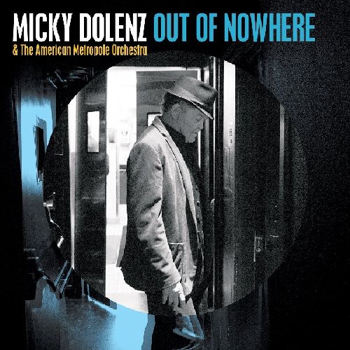 MICKY DOLENZ / ミッキー・ドレンツ / OUT OF NOWHERE
