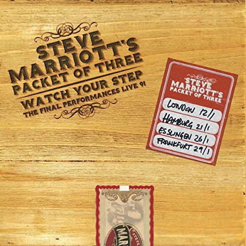 STEVE MARRIOTT'S PACKET OF THREE / スティーヴ・マリオット・パケット・オブ・スリー / WATCH YOUR STEP - THE FINAL PERFORMANCES LIVE '91 (4CD DELUXE BOXSET)