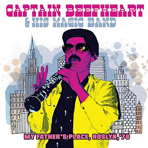 CAPTAIN BEEFHEART (& HIS MAGIC BAND) / キャプテン・ビーフハート / MY FATHER'S PLACE, ROSLYN, '78