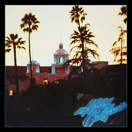 EAGLES / イーグルス / HOTEL CALIFORNIA (40TH ANNIVERSARY EDITION 1CD)