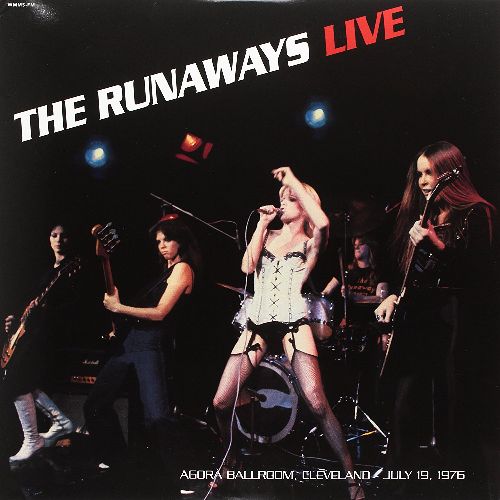 RUNAWAYS / ランナウェイズ / LIVE AT AGORA BALLROOM CLEVELAND JULY 19TH 1976 (180G LP)