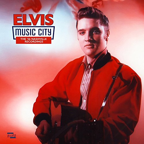 ELVIS PRESLEY / エルヴィス・プレスリー / MUSIC CITY - THE '56 NASHVILLE RECORDINGS (180G LP)