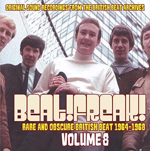 V.A. (BEATFREAK!) / BEAT!FREAK! VOLUME 8 - RARE AND OBSCURE BRITISH BEAT 1964 - 1968
