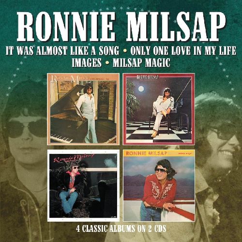 RONNIE MILSAP / ロニー・ミルサップ / IT WAS ALMOST LIKE A SONG / ONLY ONE LOVE IN MY LIFE / IMAGES / MILSAP MAGIC (2CD)