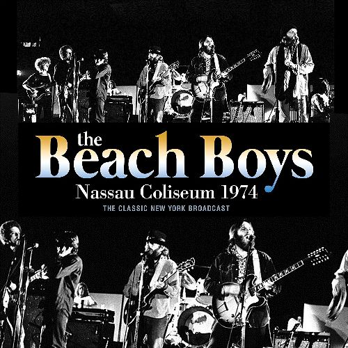 BEACH BOYS / ビーチ・ボーイズ / NASSAU COLISEUM 1974