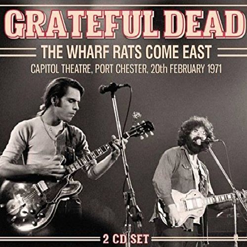 GRATEFUL DEAD / グレイトフル・デッド / THE WHARF RATS COME EAST (2CD)
