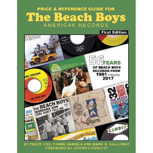 BEACH BOYS / ビーチ・ボーイズ / PRICE & REFERENCE GUIDE FOR THE BEACH BOYS AMERICAN RECORDS FIRST EDITION <HARDCOVER> (PERRY COX, FRANK DANIELS, AND MARK GALLOWAY)