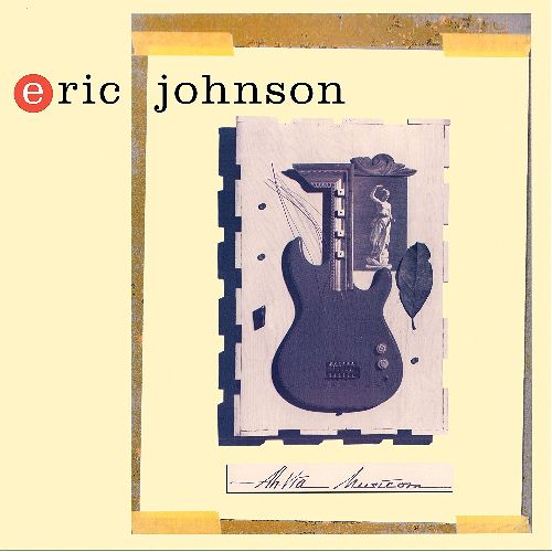 ERIC JOHNSON / エリック・ジョンソン / AH VIA MUSICOM (LP)