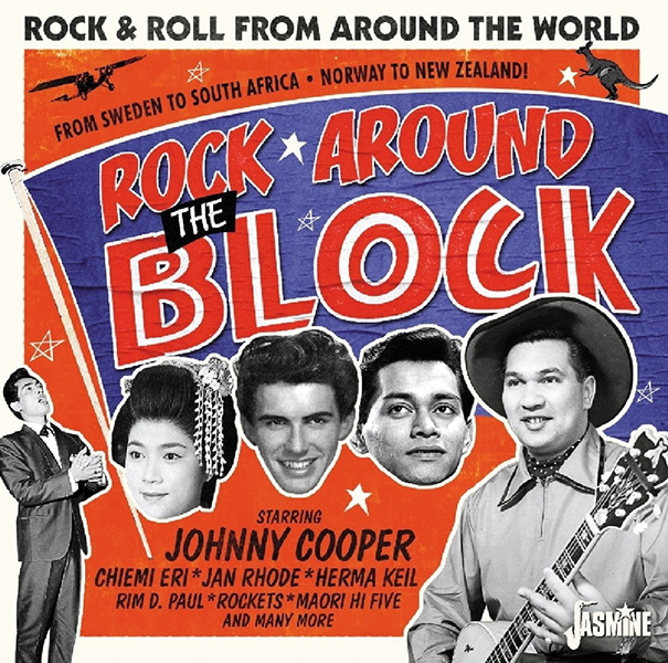 V.A. (ROCK'N'ROLL/ROCKABILLY) / ROCK AROUND THE BLOCK VOL. 1 - ROCK AND ROLL FROM AROUND THE WORLD