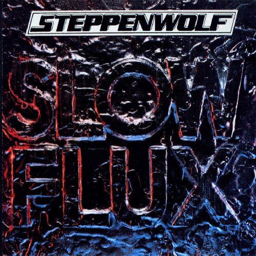 STEPPENWOLF / ステッペンウルフ / SLOW FLUX