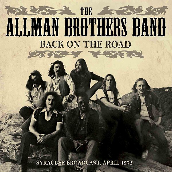 ALLMAN BROTHERS BAND / オールマン・ブラザーズ・バンド / BACK ON THE ROAD