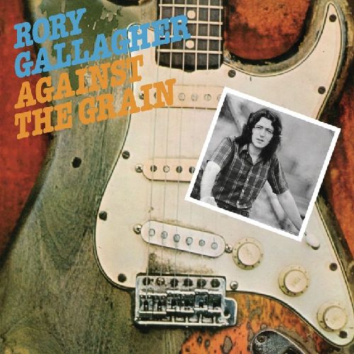 RORY GALLAGHER / ロリー・ギャラガー / AGAINST THE GRAIN (CD)
