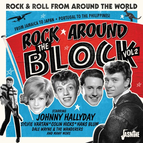 V.A. (ROCK'N'ROLL/ROCKABILLY) / ROCK AROUND THE BLOCK VOL. 2 - ROCK & ROLL FROM AROUND THE WORLD