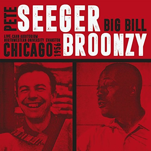 PETE SEEGER / BIG BILL BROONZY / CAHN AUDITORIUM, NORTHWESTERN UNIVERSITY, EVANSTON, CHICAGO 1956