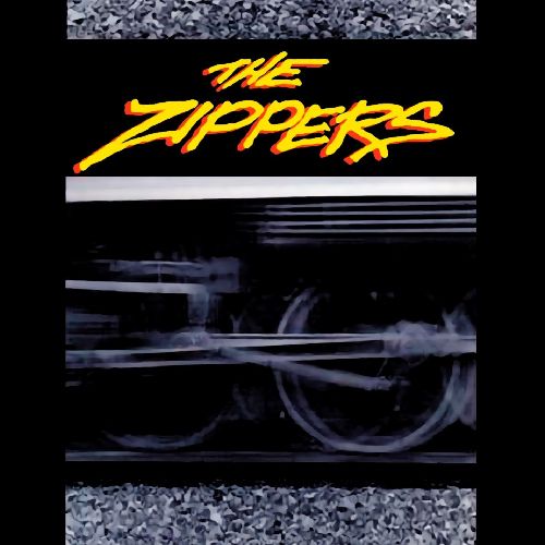 ZIPPERS (HARD ROCK/US) / THE ZIPPERS