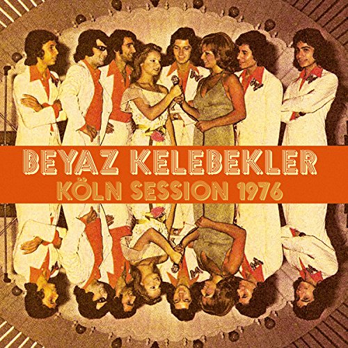 BEYAZ KELEBEKLER / KOLN SESSION 1976 (LP)