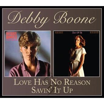 DEBBY BOONE / デビー・ブーン / LOVE HAS NO REASON / SAVIN' IT UP (EXPANDED EDITION)