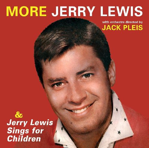 JERRY LEWIS / MORE JERRY LEWIS / JERRY LEWIS SINGS FOR CHILDREN