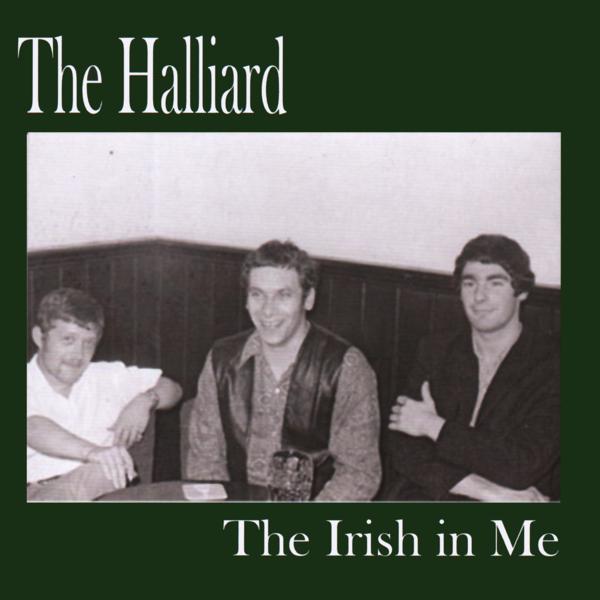 THE HALLIARD / ハリアード / THE IRISH IN ME