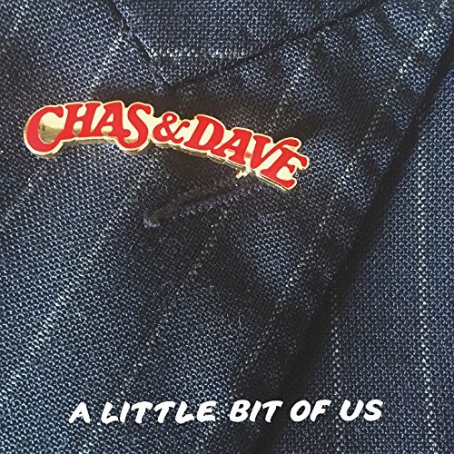CHAS & DAVE / チャス&デイヴ / A LITTLE BIT OF US (CD)