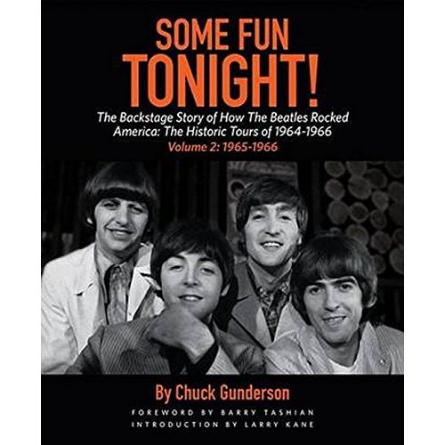 BEATLES / ビートルズ / SOME FUN TONIGHT! - THE BACKSTAGE STORY OF HOW THE BEATLES ROCKED AMERICA: THE HISTORIC TOURS OF 1964-1966 / VOLUME 2: 1965-1966