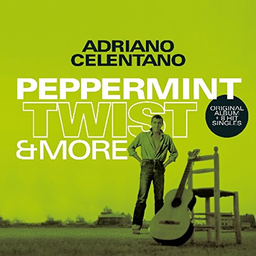 ADRIANO CELENTANO / アドリアーノ・チェレンターノ / PEPPERMINT TWIST & MORE