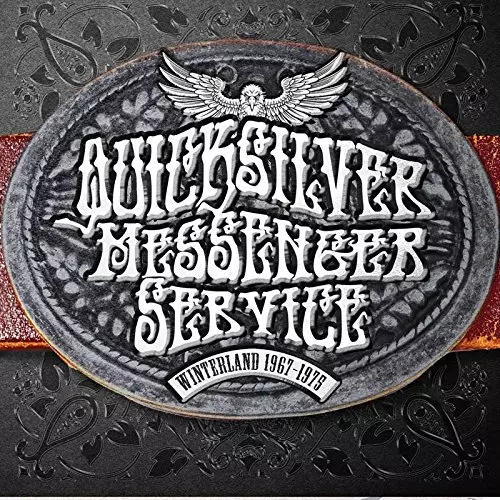 QUICKSILVER MESSENGER SERVICE / クイック・シルバー・メッセンジャー・サービス / WINTERLAND 1967 - 1975