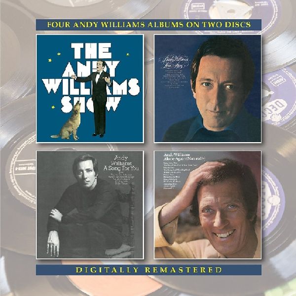 ANDY WILLIAMS / アンディ・ウィリアムス / THE ANDY WILLIAMS SHOW / LOVE STORY / A SONG FOR YOU / ALONE AGAIN (NATURALLY)