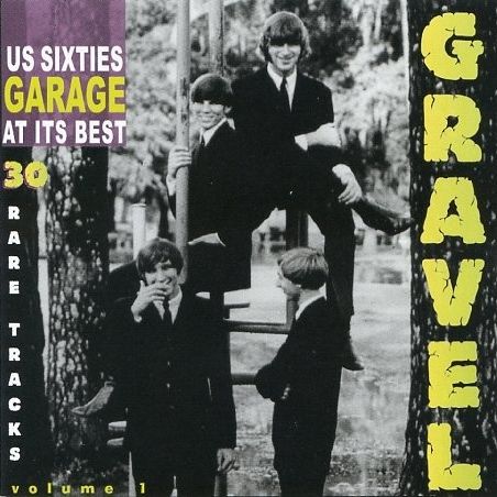 V.A. (GARAGE) / GRAVEL VOL. 1 - US SIXTIES GARAGE AT ITS BEST - 30 RARE TRACKS