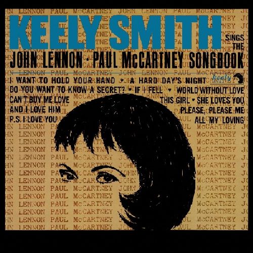 KEELY SMITH / キーリー・スミス / SINGS THE JOHN LENNON-PAUL MCCARTNEY SONGBOOK