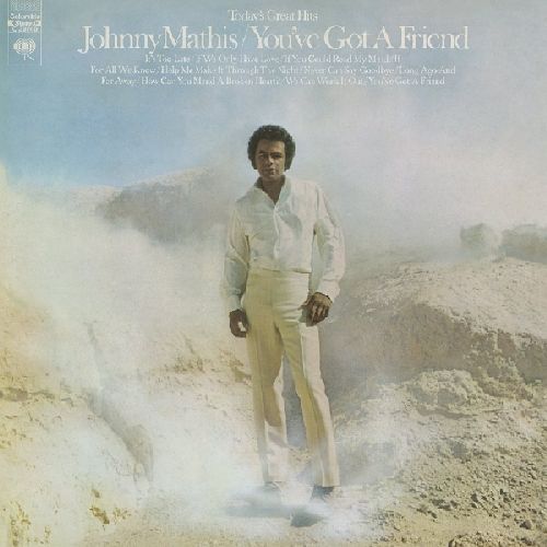 JOHNNY MATHIS / ジョニー・マティス / YOU'VE GOT A FRIEND (EXPANDED EDITION)