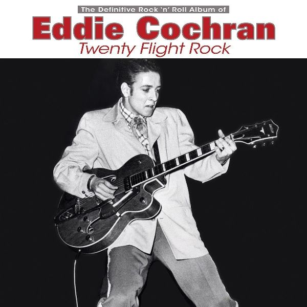 EDDIE COCHRAN / エディ・コクラン / TWENTY FLIGHT ROCK (180G 2LP)