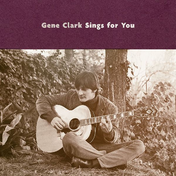 GENE CLARK / ジーン・クラーク / GENE CLARK SINGS FOR YOU (CD)