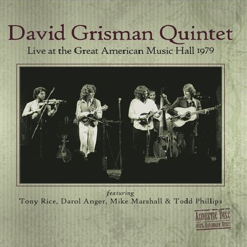 DAVID GRISMAN QUINTET / LIVE AT THE GREAT AMERICAN MUSIC HALL 1979