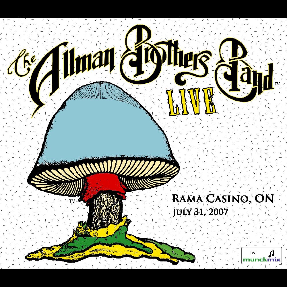 ALLMAN BROTHERS BAND / オールマン・ブラザーズ・バンド / RAMA CASINO, ON, 7-31-07 (2CDR)