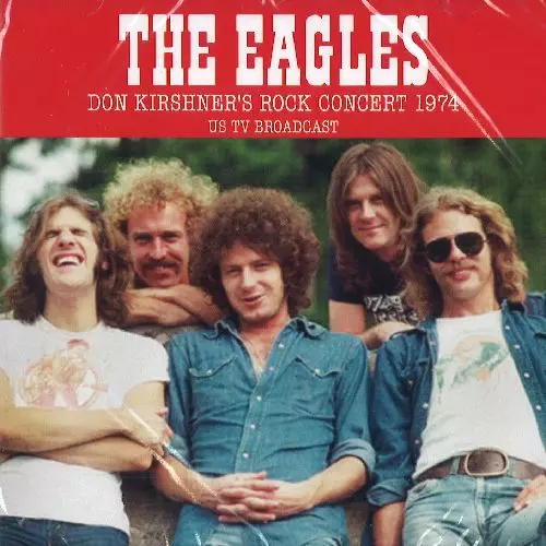 EAGLES / イーグルス / DON KIRSHNER'S ROCK CONCERT 1974 - US TV BROADCAST