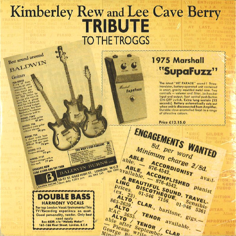 KIMBERLEY REW & LEE CAVE-BERRY / TRIBUTE TO THE TROGGS (CD)