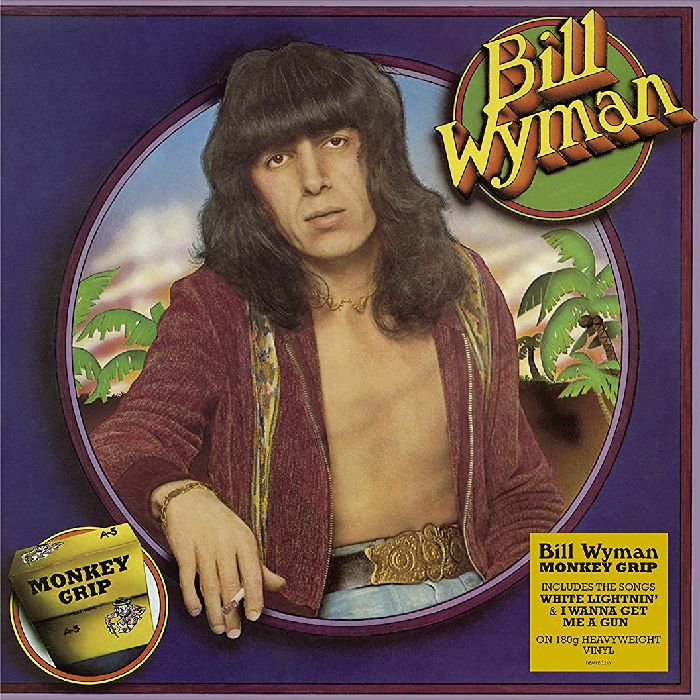 BILL WYMAN / ビル・ワイマン / MONKEY GRIP (180G LP)