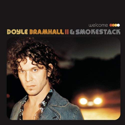 WELCOME/DOYLE BRAMHALL II & SMOKESTACK/ドイル・ブラムホールII & スモークスタック｜OLD  ROCK｜ディスクユニオン・オンラインショップ｜diskunion.net