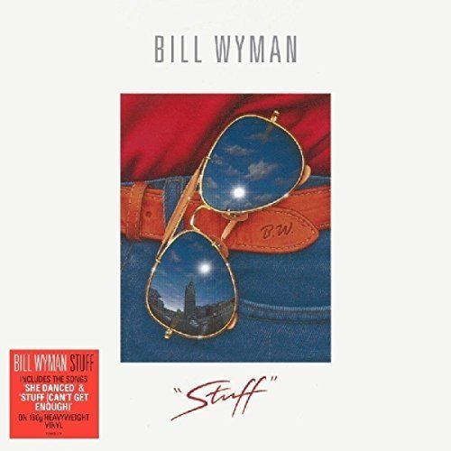 BILL WYMAN / ビル・ワイマン / STUFF (180G LP)