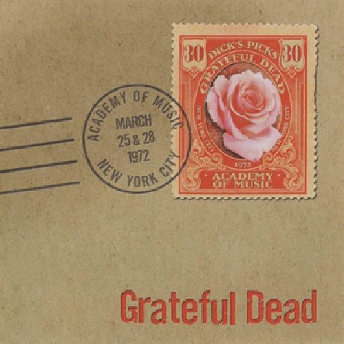 GRATEFUL DEAD / グレイトフル・デッド / DICK'S PICKS VOL. 30 - ACADEMY OF MUSIC, NEW YORK CITY, NY 3/25 & 3/28/72 (4CD)