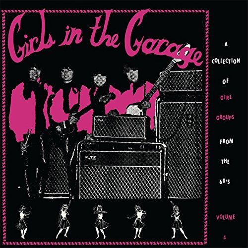 V.A. (GIRLS IN THE GARAGE) / GIRLS IN THE GARAGE VOL.4 (COLORED 180G LP)