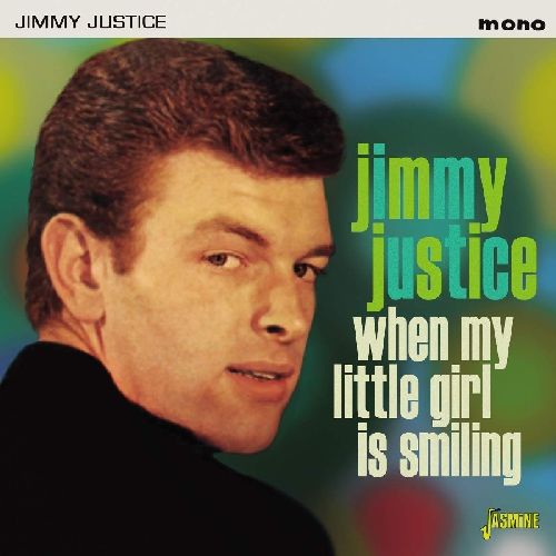 JIMMY JUSTICE / ジミー・ジャスティス / WHEN MY LITTLE GIRL IS SMILING