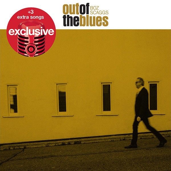 BOZ SCAGGS / ボズ・スキャッグス / OUT OF THE BLUES (TARGET EXCLUSIVE CD)