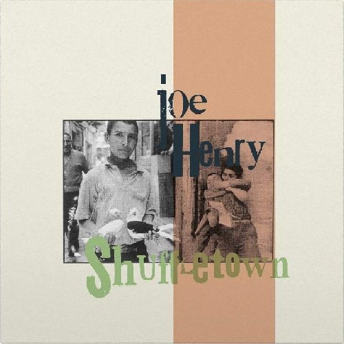 JOE HENRY / ジョー・ヘンリー / SHUFFLETOWN (180G LP)