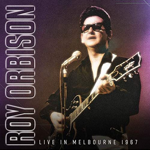 ROY ORBISON / ロイ・オービソン / LIVE IN MELBOURNE 1967